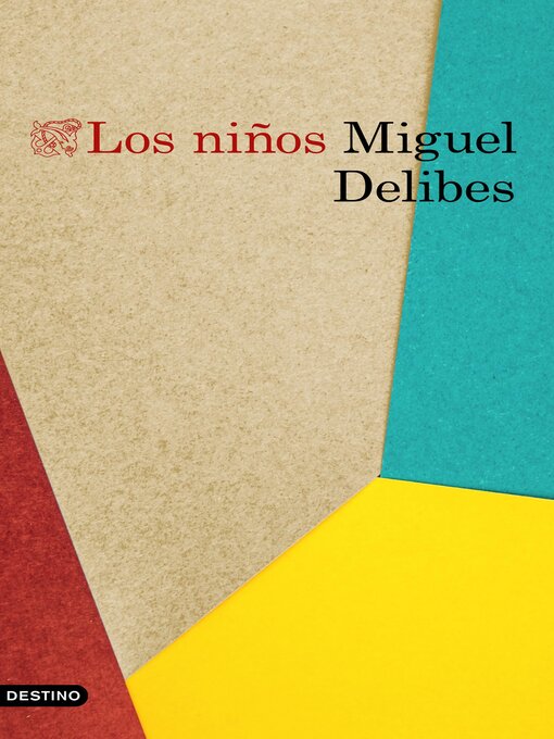 Title details for Los niños by Miguel Delibes - Available